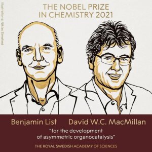 2021 Nobel Prize Chemistry: Revolution on molecules synthesizing